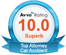 Avvo Rating 10.0 Superb - Top Car Accident Attorney